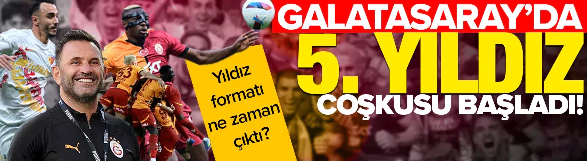 Galatasaray'da 5. yıldız coşkusu başladı! Yıldızlar ne anlama gelir, kaç şampiyonlukta yıldız takılır?