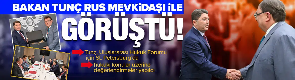 Adalet Bakanı Tunç, Rus mevkidaşı ile görüştü