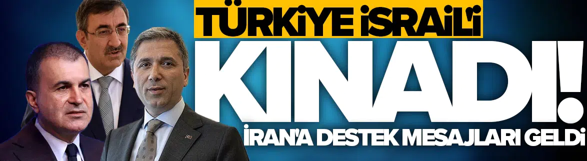 Türkiye'den İsrail'in İran'a düzenlediği saldırıya ilişkin açıklamalar!