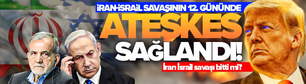 İsrail Trump’ın ateşkes teklifini resmen kabul etti!