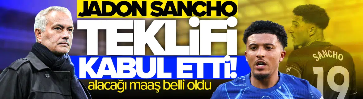 Jadon Sancho, Fenerbahçe'nin teklifini kabul etti!