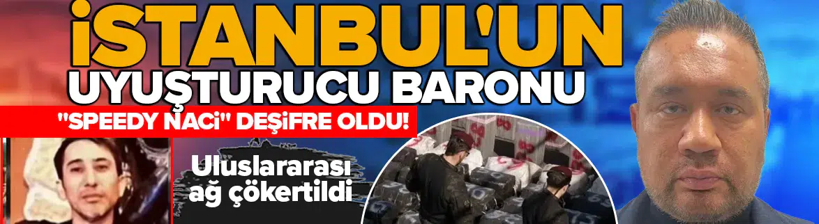 Kırmızı bültenle aranan Naci Yılmaz’ın uyuşturucu ağı deşifre edildi!
