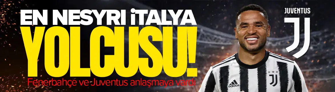 Fenerbahçe ve Juventus, En-Nesyri transferi için anlaşmaya vardı!