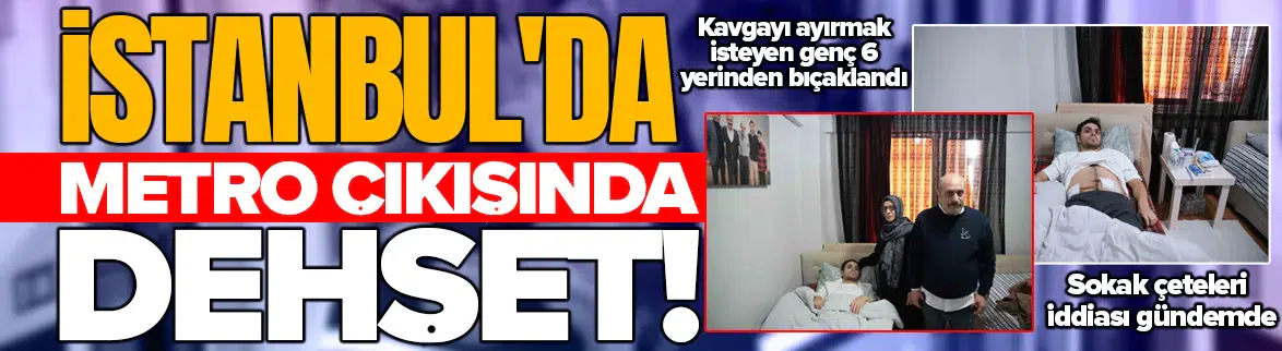 Metro çıkışında yardım etmek istedi, 6 yerinden bıçaklandı