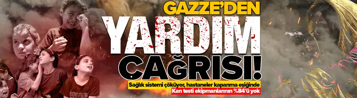 Gazze'de sağlık sistemi çöküyor