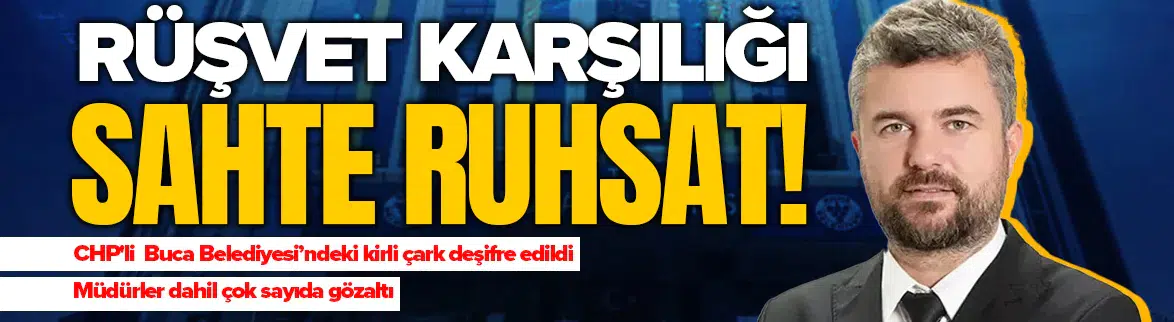 Buca Belediyesinde rüşvet soruşturması : 28 gözaltı kararı