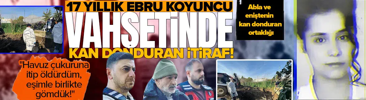 Havuz çukurundaki vahşet 17 yıl sonra aydınlandı!