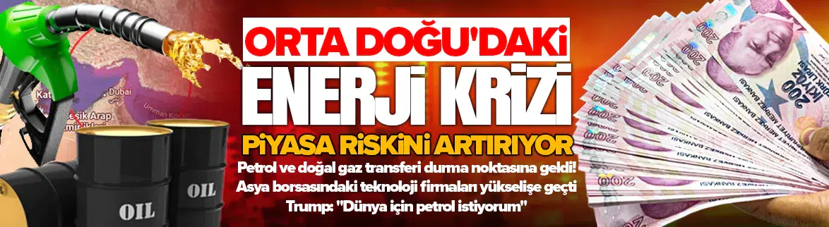 Orta Doğu'daki enerji krizi artırıyor