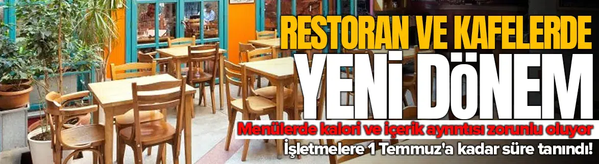 Menülerde kalori ve içerik ayrıntısı zorunlu oluyor!