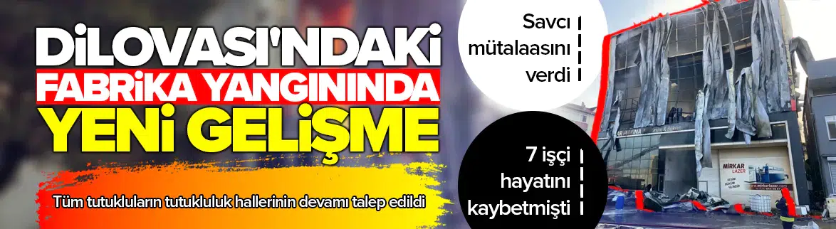 7 kişinin yaşamını yitirdiği Dilovası davasında mütalaa açıklandı