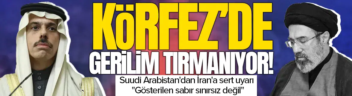 Suudi Arabistan'dan İran'a sert uyarı