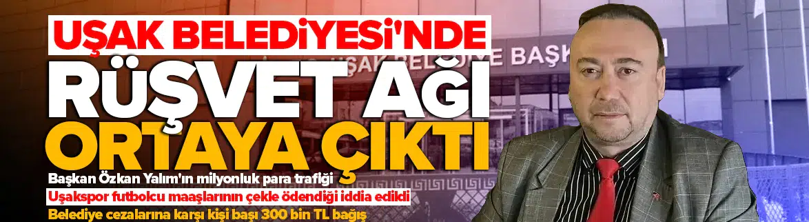 Uşak Belediyesi dosyasında tanık ifadesi ortaya çıktı