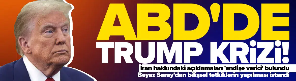 Trump'a bilişsel tetkiklerin yapılması istendi