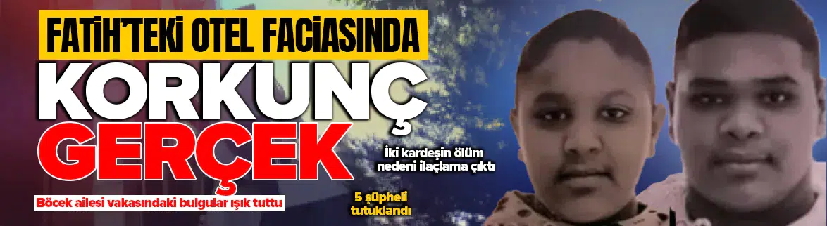 Fatih’teki otel faciasında korkunç gerçek!