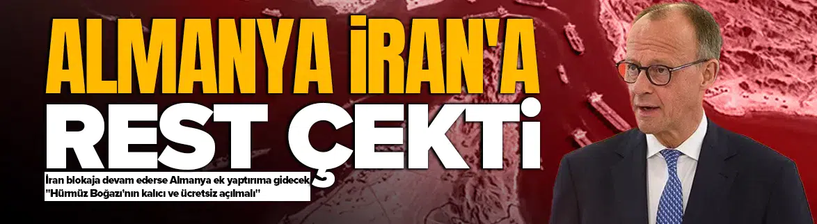 Almanya'dan İran'a Hürmüz tehdidi