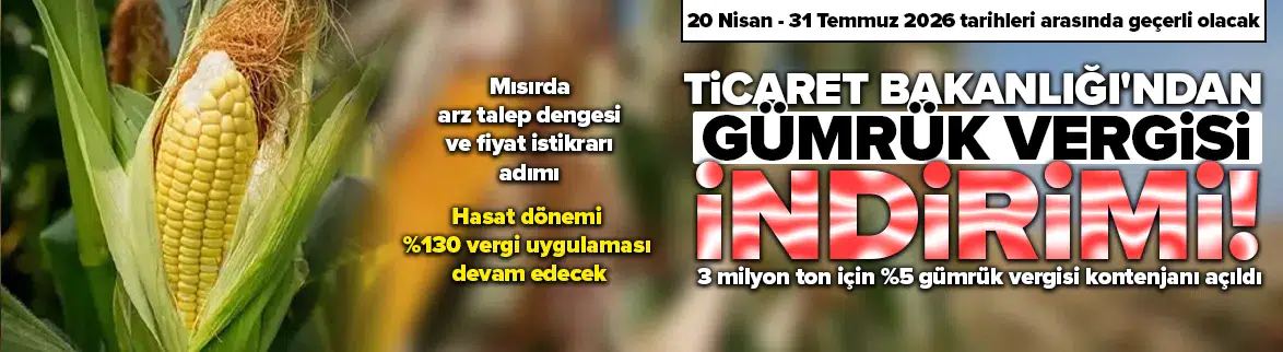 Ticaret Bakanlığı'ndan mısır üreticilerine müjde