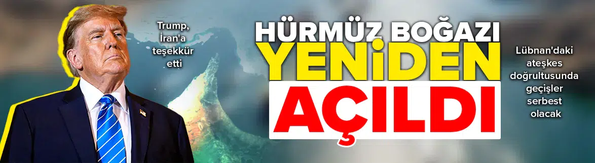İran açıkladı : Hürmüz Boğazı tamamen açıldı