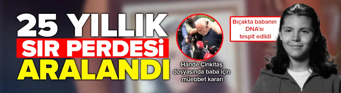 25 yıllık sır perdesi aralandı