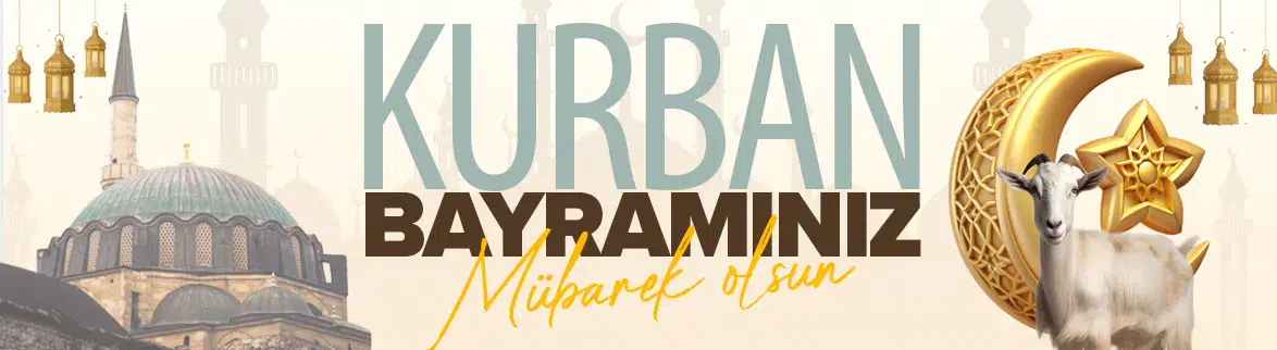 Kurban Bayramınız kutlu olsun