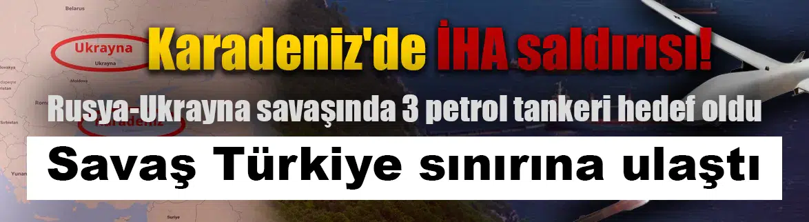 Türkiye açıklarında 3 gemi hedef alındı