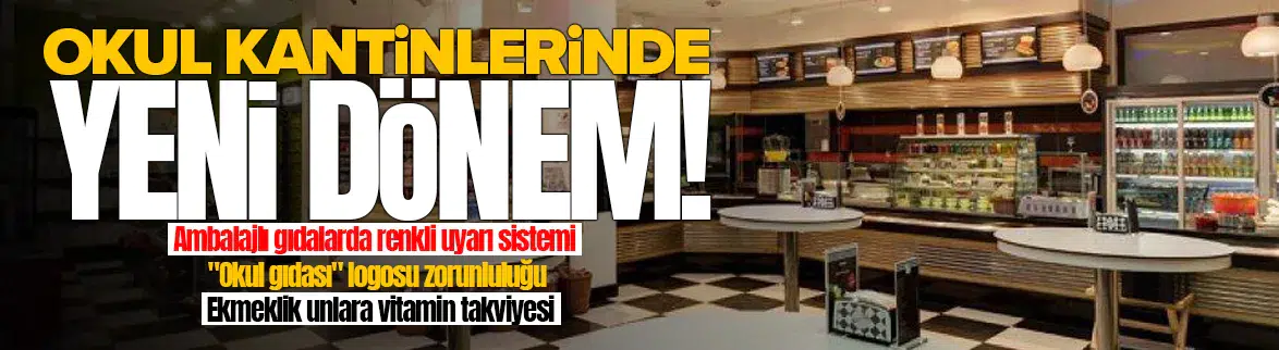 Okul kantinlerinde yeni dönem