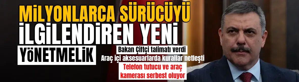 Milyonlarca sürücüyü ilgilendiren yeni yönetmelik