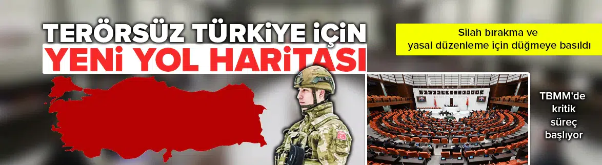 Terörsüz Türkiye için yeni yol haritası