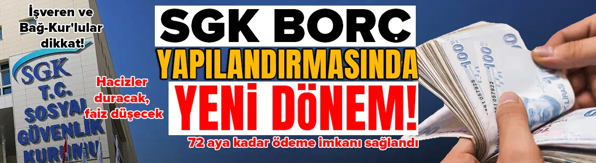SGK prim borçlarına yeni yapılandırma