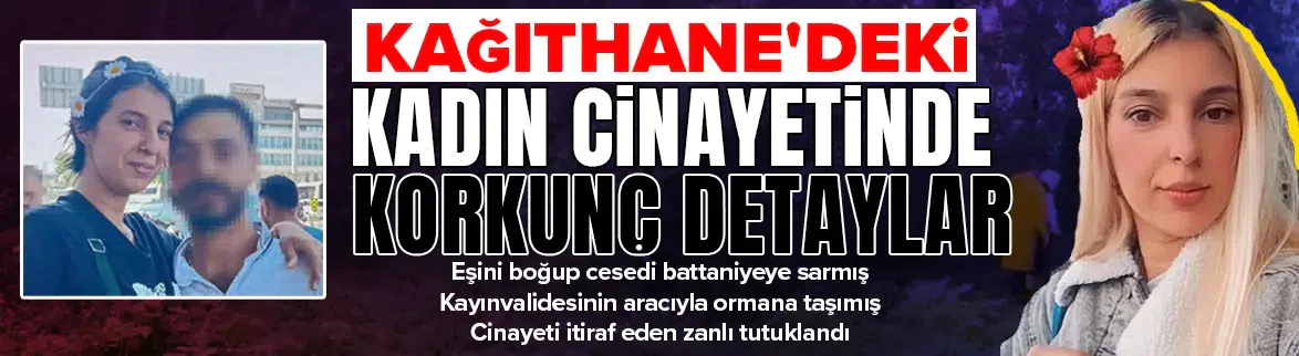 Eşini boğup cesedini ormana bırakmış