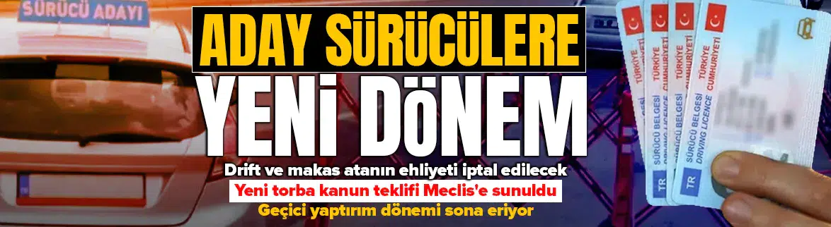 Drift ve makas atan aday sürücülerin ehliyeti iptal edilecek