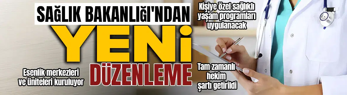 Yeni esenlik merkezleri ve üniteleri kuruluyor