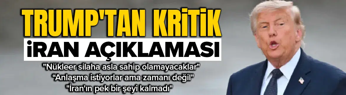 "Nükleer silaha asla sahip olamayacaklar"