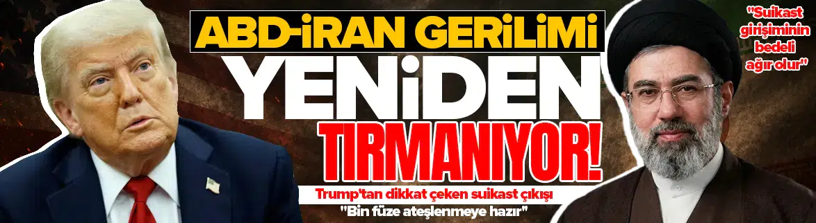 Trump'tan İran'a suikast uyarısı : 1000 füze hazır