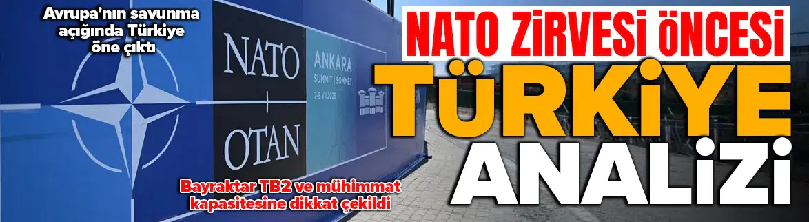 NATO Zirvesi öncesi Türkiye analizi