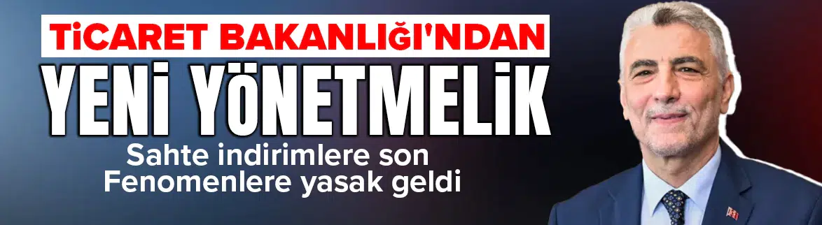 Ticaret Bakanlığı'ndan yeni yönetmelik