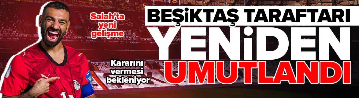 Beşiktaş taraftarının gözü kulağı bu haberdeydi