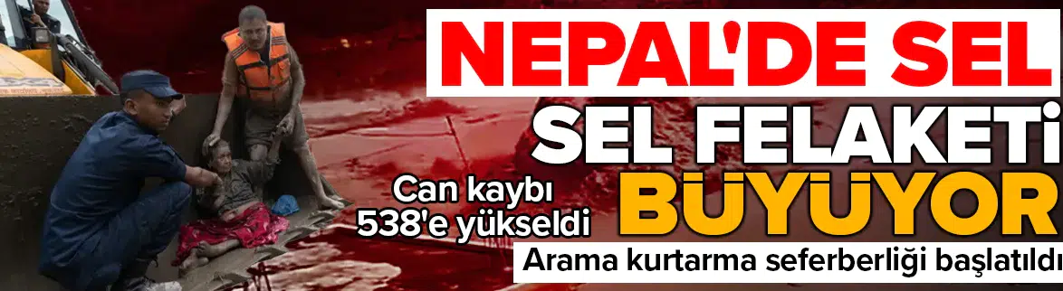 Nepal'de sel bilançosu : Hayatını kaybedenlerin sayısı arttı