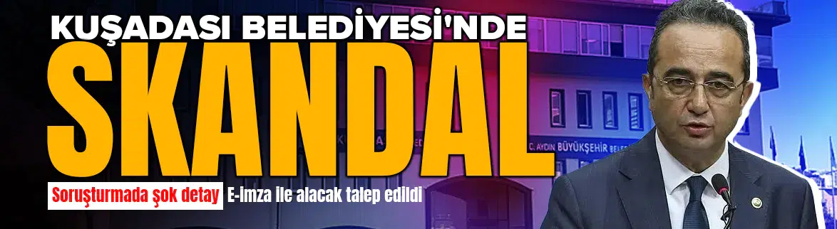 Kuşadası Belediyesi soruşturmasında yüzsüzlük
