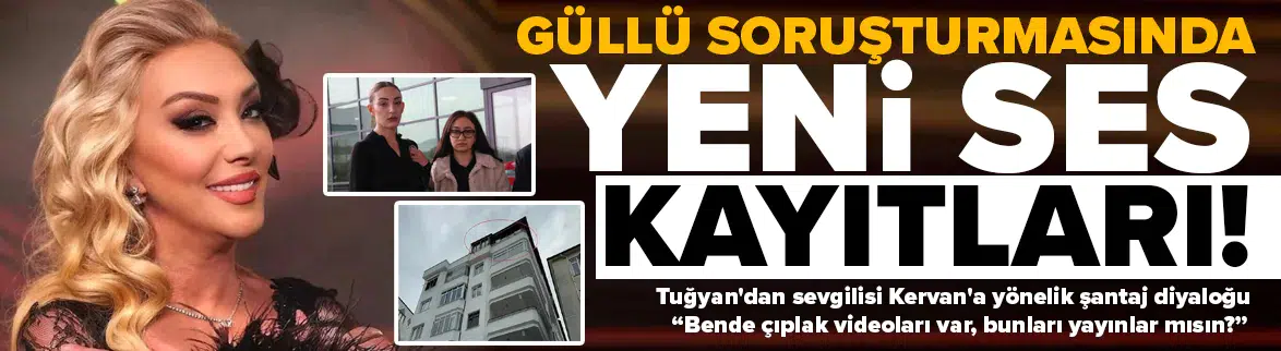 Tuğyan'ın şantaj diyaloğu ortaya çıktı