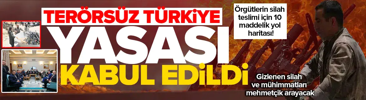 Terörsüz Türkiye yasasının 10 maddelik yol haritası