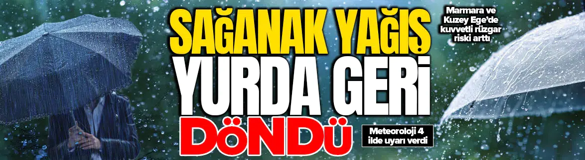 Yaz ortasında hava bir anda değişiyor ! 4 ilde kuvvetli yağış uyarısı