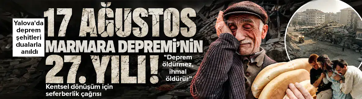 Marmara Depremi'nde hayatını kaybedenler anıldı