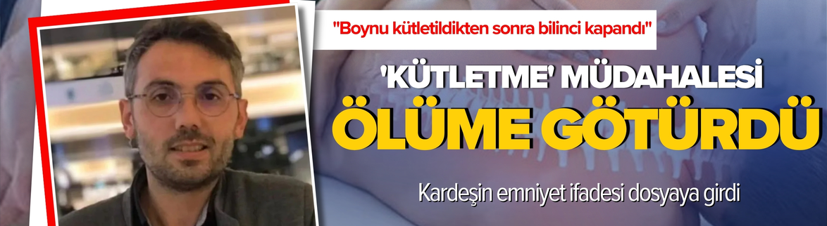 Sahte terapistin 'kütletme' müdahalesi sonrası ölmüştü