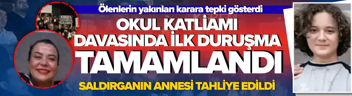 Saldırganın annesi tahliye edildi