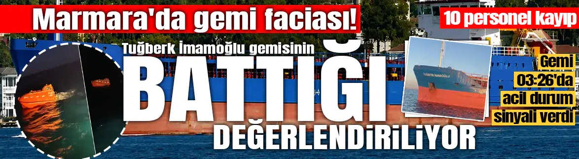 Tuğberk İmamoğlu'nun battığı değerlendiriliyor