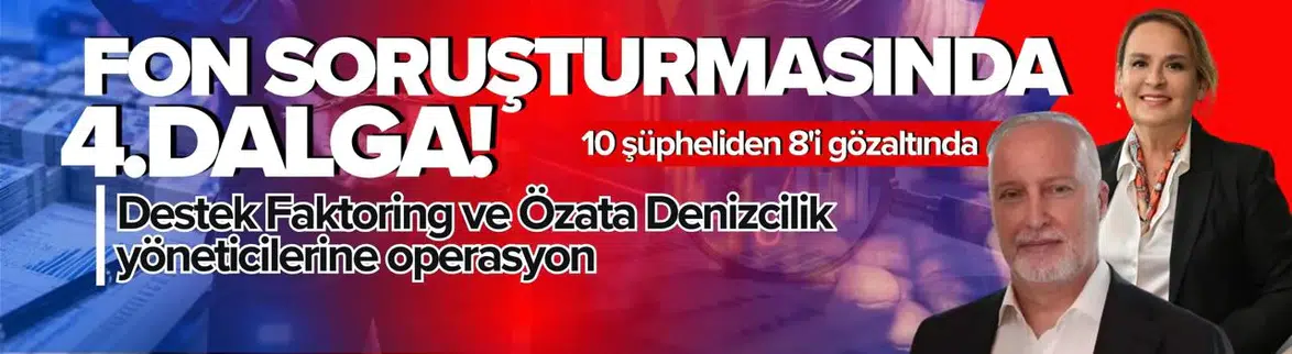Fon soruşturmasında 4. dalga