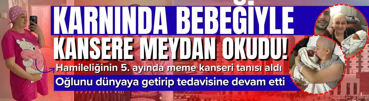 Hamileyken kanser olduğunu öğrendi