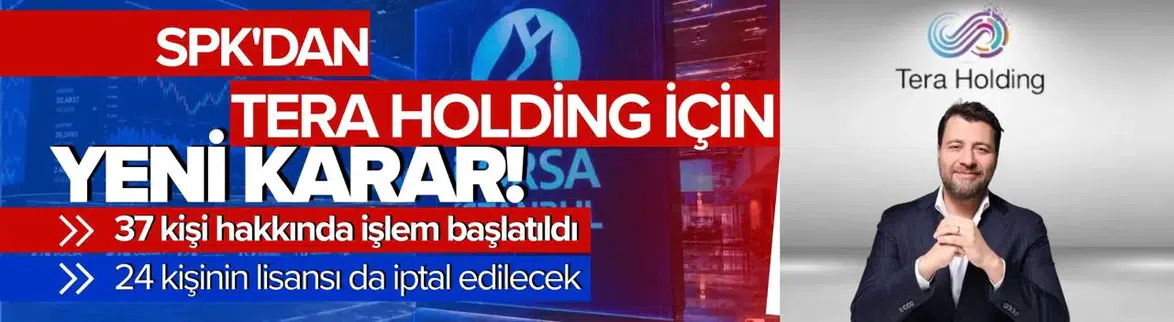 SPK’dan Tera Holding kararı