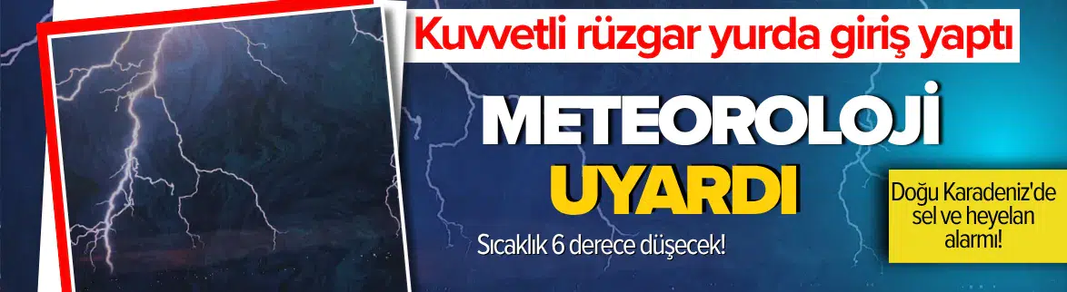 Sıcaklıklar 6 derece düşüyor ! Doğu Karadeniz'de sel ve heyelan alarmı!