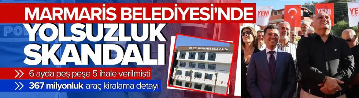 Marmaris Belediyesi'nde yolsuzluk skandalı